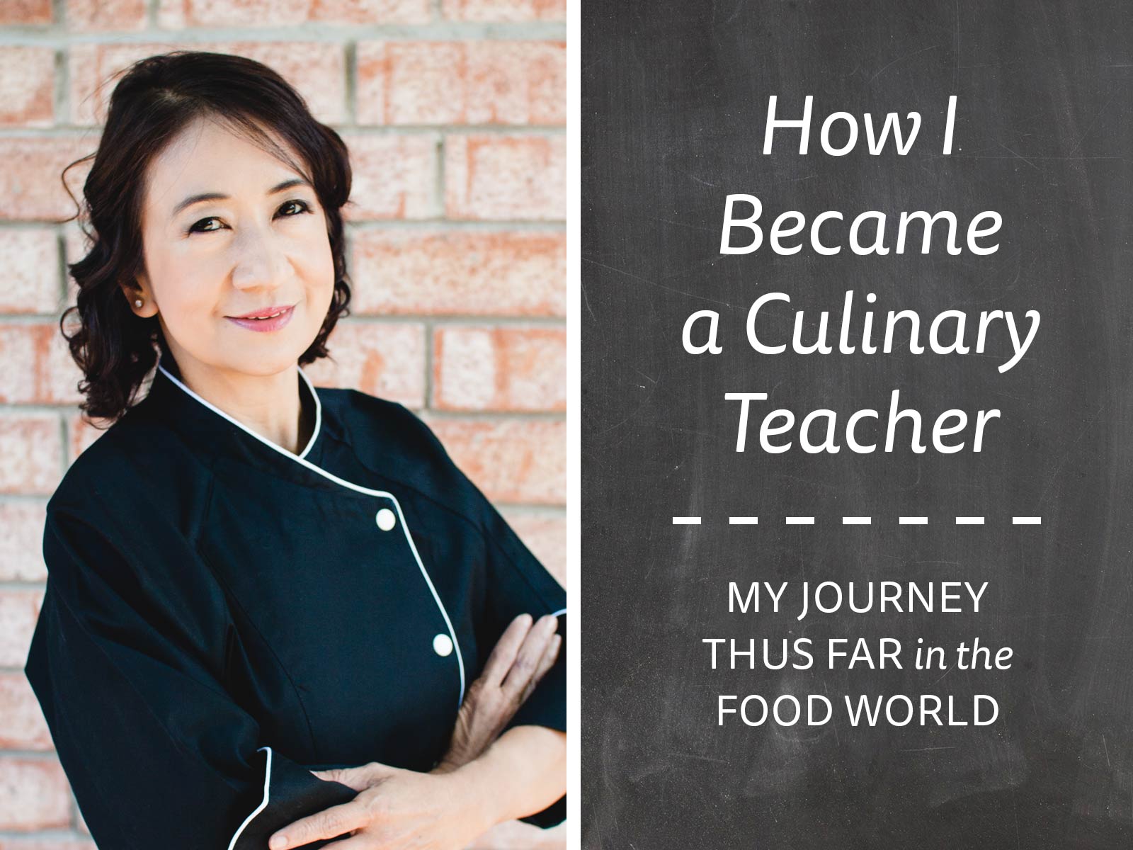 How I Became a Culinary Teacher